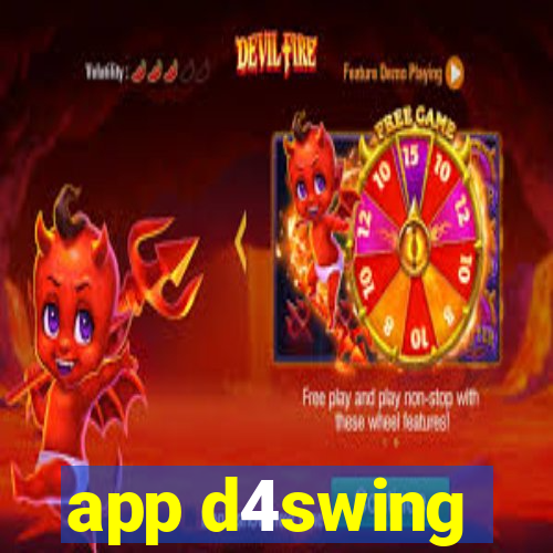 app d4swing